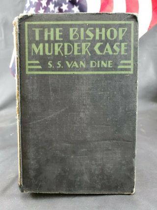The Bishop Murder Case,  A Philo Vance Story By Ss Van Dine 1929 Hardcover
