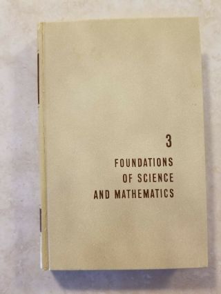 The Great Ideas Program,  Vol.  3: Foundations Of Science And Math 1960
