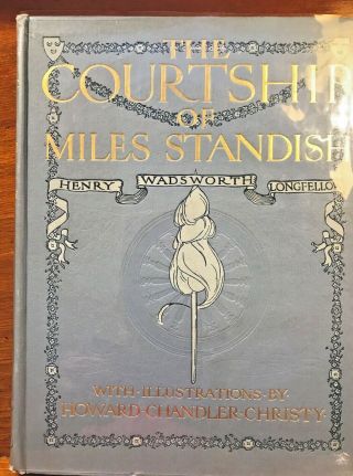 The Courtship Of Miles Standish Longfellow I Illustrated 1903 I