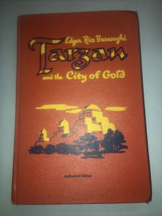 Edgar Rice Burroughs - Tarzan And The City Of Gold - Hardcover.  Firm Binding.