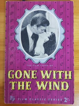 The Film Story Of Gone With The Wind,  Film Classic Series Paperback,  1948