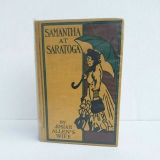Samantha At Saratoga Book 1887 By Josiah Allen 