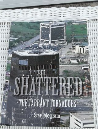 Shattered The Tarrant Tornadoes (star - Telegram) March 28,  2000