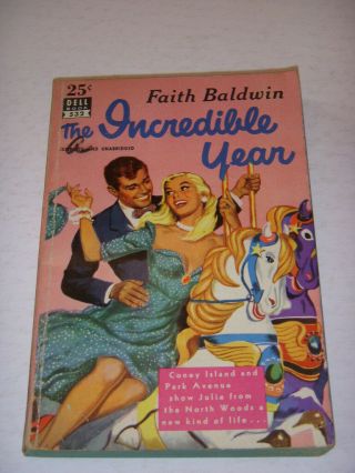 The Incredible Year By Faith Baldwin,  Dell Book 532,  Coney Island,  Park Avenue