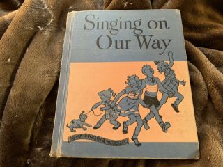Singing On Our Way By Lilla Belle Pitts 1957