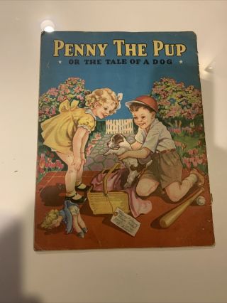 Penny The Pup Or The Tale Of A Dog,  Large Vintage Children 