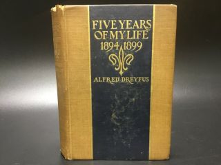 First Edition Five Years Of My Life (1894 - 1899) - Alfred Dreyfus [1901]