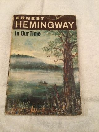 In Our Time By Ernest Hemingway 1970 Paperback Edition
