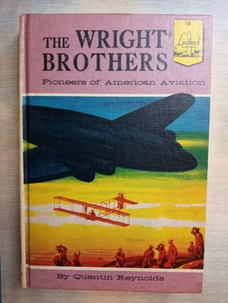 The Wright Brothers.  Pioneers Of American Aviation.  Landmark Books.  Hardback.