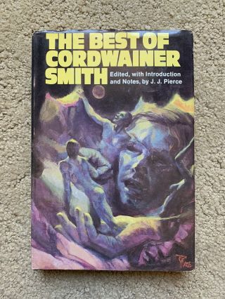 The Best Of Cordwainer Smith Edited By J.  J.  Pierce 1975 Bce Hcdj Short Stories