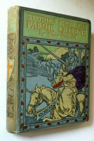Stories From The Faerie Queene By Mary Macleod