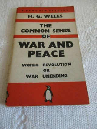 Vintage A Penguin Special Hg Wells The Common Sense Of War And Peace Book