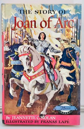 The Story Of Joan Of Arc By Jeannette Nolan,  Hardcover,  Verygood,  1953