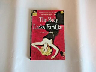 The Body Looks Familiar Richard Wormser Dell A156 First Edition
