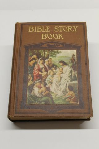 Vintage 1927 Bible Story Book By Elsie Egermeir