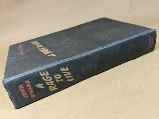 A RAGE TO LIVE By JOHN O ' HARA 1949 1st edition 5th Printing 2