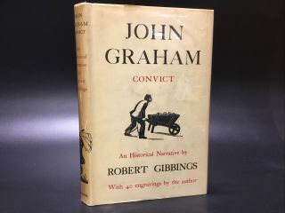 First Edition John Graham: Convict - Robert Gibbings [a.  S.  Barnes & Co.  1957]