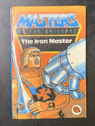 The Iron Master (masters Of The Universe) By Grant,  John Hardback Book