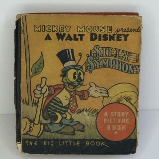 The Big Little Book: Mickey Mouse Presents Walt Disney Silly Symphony Book S37