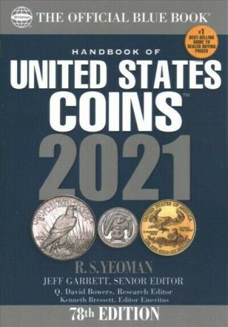 Handbook Of United States Coins 2021 : The Official Blue Book Of United State.