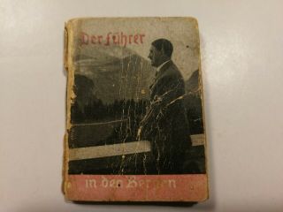 Nazi Era Collectible Mini - Book " Der Fuerer Adolf Hitler In Bergen " 1937
