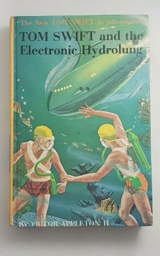 Tom Swift And The Electronic Hydrolung (victor Appleton Ii,  1961 Hardcover)